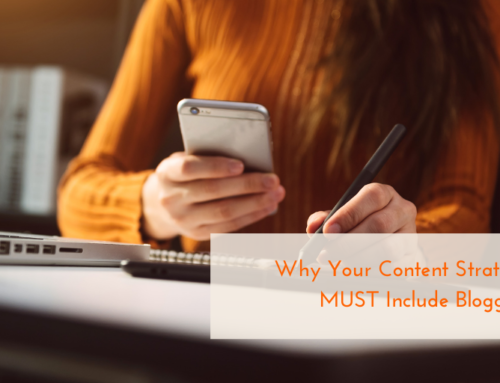 Why Your Content Strategy MUST Include Blogging