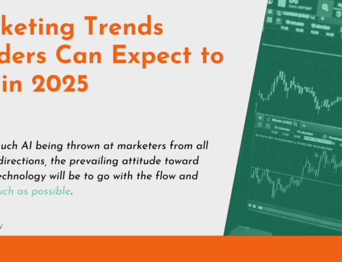 Marketing Trends Leaders Can Expect to See in 2025