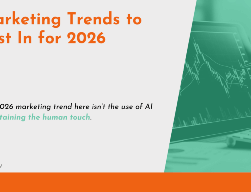 4 Marketing Trends to Invest In for 2026