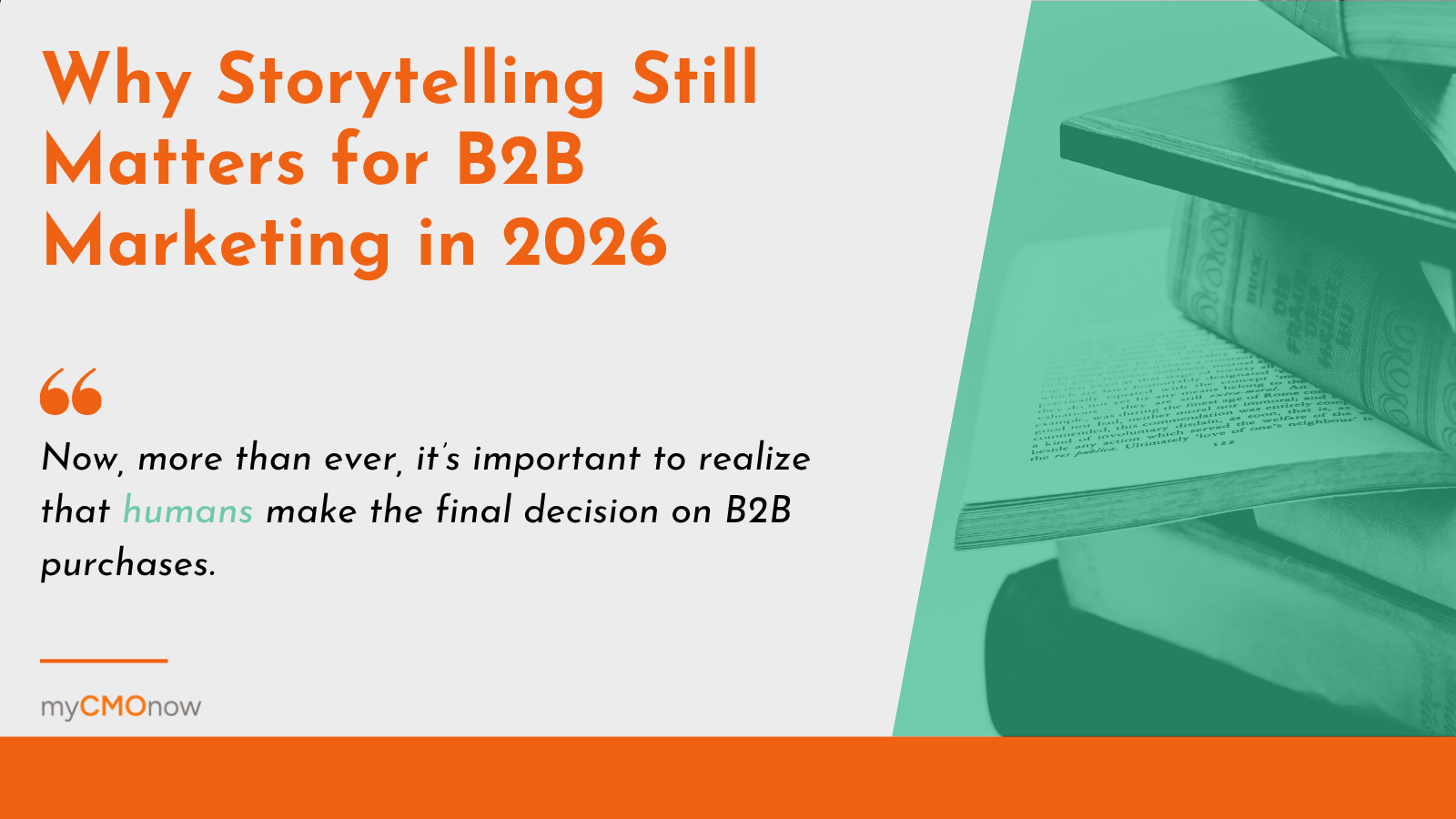 blog header image with title of the blog Why Storytelling Still Matters for B2B Marketing in 2026